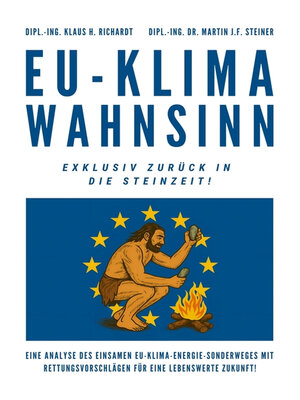 cover image of EU-Klimawahnsinn-Exklusiv zurück in die Steinzeit